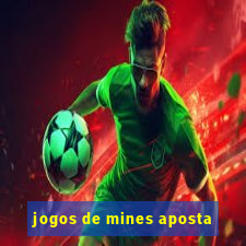 jogos de mines aposta